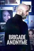 Fiche du film Brigade Anonyme