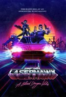 Fiche du film Captain Laserhawk : A Blood Dragon Remix