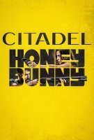 Fiche du film Citadel : Honey Bunny