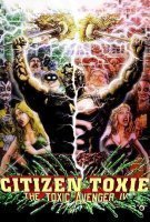 Fiche du film The Toxic Avenger 4 : Citizen Toxie
