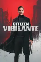 Affiche Citizen Vigilante