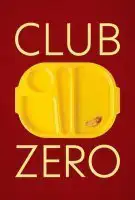 Fiche du film Club Zéro
