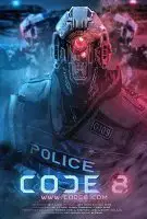 Fiche du film Code 8 : Partie III