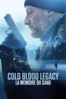 Fiche du film Cold Blood Legacy - La mémoire du sang