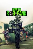 Fiche du film Comment braquer une banque