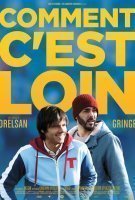 Affiche Comment c'est loin Affiche Comment c'est loin