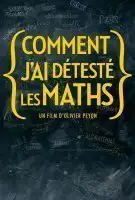 Affiche Comment j'ai détesté les Maths