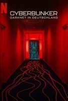Affiche Cyberbunker : Les dessous du darknet Affiche Cyberbunker : Les dessous du darknet