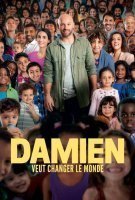 Fiche du film Damien veut changer le monde
