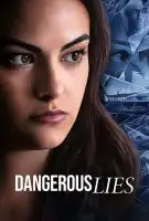 Affiche Dangerous Lies