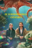 Affiche De si remarquables créatures