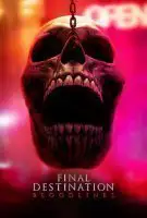 Fiche du film Destination Finale 6 Bloodlines