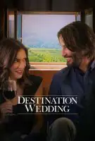 Fiche du film Destination mariage et plus si affinités...