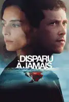 Fiche du film Disparu à jamais