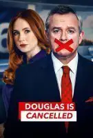Affiche Douglas Is Cancelled