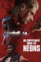 Fiche du film Du crépitement sous les néons