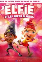 Affiche Elfie et les Super Elfkins