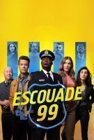 Fiche du film Escouade 99