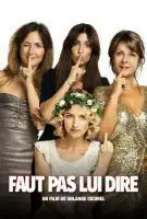 Affiche Faut pas lui dire