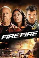 Affiche Fire with Fire : Vengeance par le feu