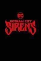 Fiche du film Gotham City Sirens