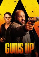 Fiche du film Guns Up