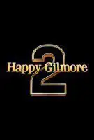 Fiche du film Happy Gilmore 2