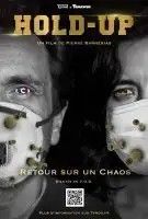 Fiche du film Hold Up : Retour sur un chaos