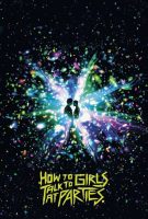 Fiche du film How to Talk to Girls at Parties