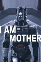 Fiche du film I Am Mother