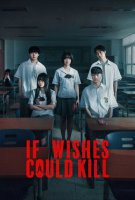 Fiche du film If Wishes Could Kill