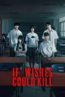 Fiche du film If Wishes Could Kill