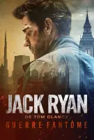 Fiche du film Jack Ryan : Guerre Fantôme