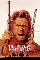 Fiche du film Josey Wales hors-la-loi