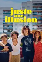 Affiche Juste une illusion