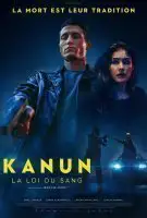 Affiche Kanun, la loi du sang