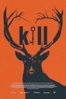 Fiche du film Kill