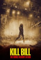 Fiche du film Kill Bill : The Whole Bloody Affair