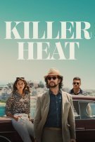 Fiche du film Killer Heat