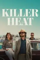 Fiche du film Killer Heat