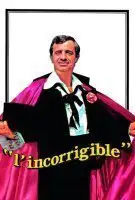 Fiche du film L'Incorrigible