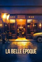 Affiche La Belle époque Affiche La Belle époque