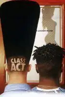 Fiche du film Class Act