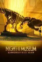 Fiche du film La nuit au musée : le retour de Kahmunrah
