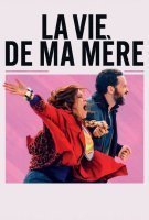 Fiche du film La vie de ma mère
