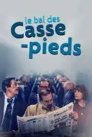 Fiche du film Le bal des casse-pieds