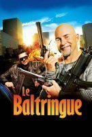 Affiche Le baltringue Affiche Le baltringue