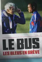 Fiche du film Le Bus : Les Bleus en grève