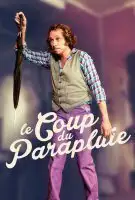 Affiche Le Coup du parapluie