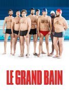 Fiche du film Le grand bain